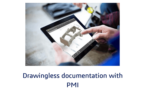 Drawingless documentation with PMI