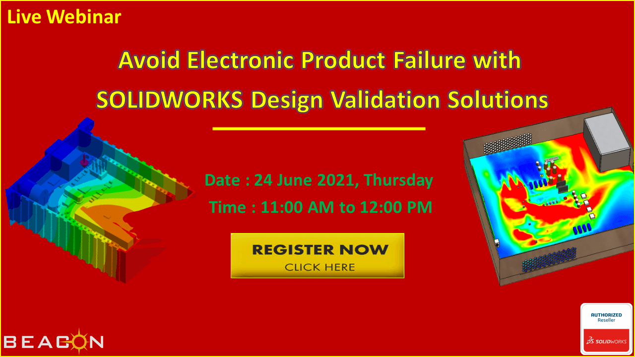 Avoid Electronic Product Failure with SOLIDWORKS Design Validation Solutions